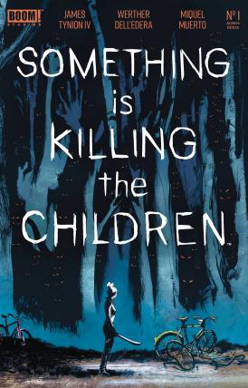 SOMETHING IS KILLING THE CHILDREN ARCHIVE EDITION